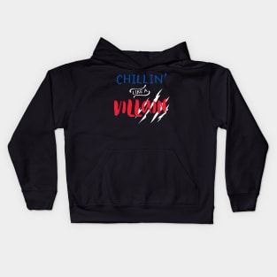 Chilling Like a Villain Kids Hoodie